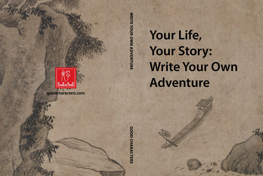 Your Life, Your Story: Write Your Own Adventure: Writing the Life You Love